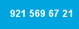 921 569 67 21